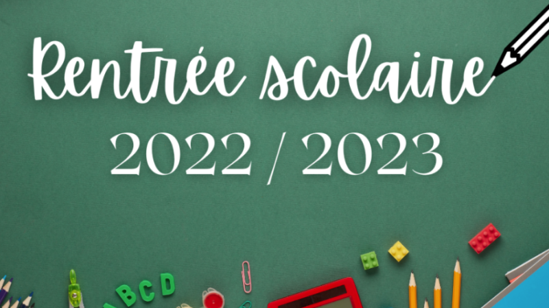 La rentrée scolaire 2022