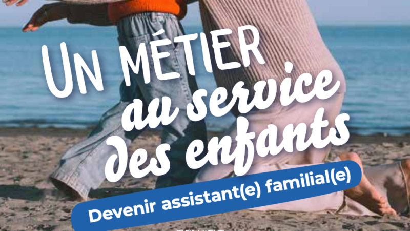 Devenez assistant(e) familial(e) : le département recrute, forme et accompagne