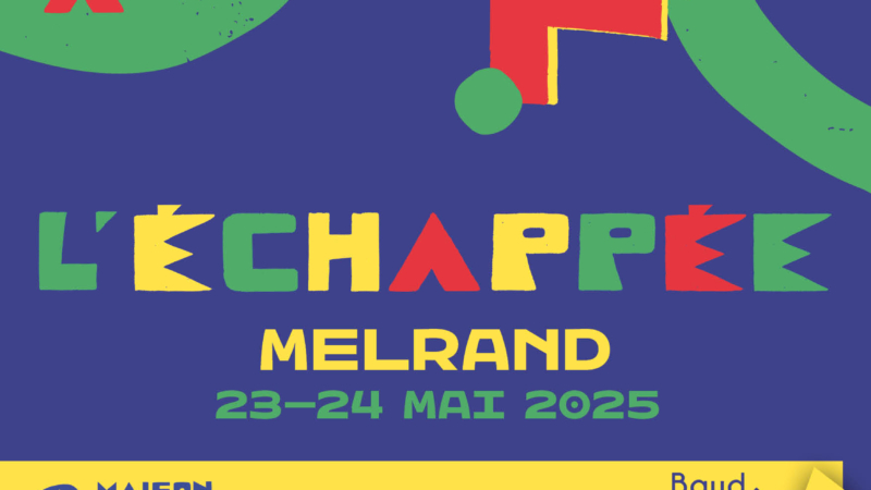 Le Festival L’Échappée a besoin de vous !